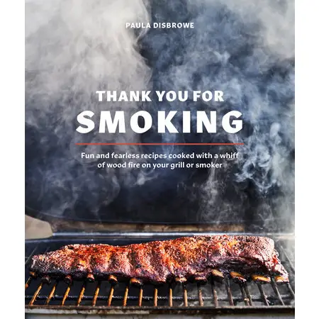 "Thank You For Smoking" Grill Cookbook