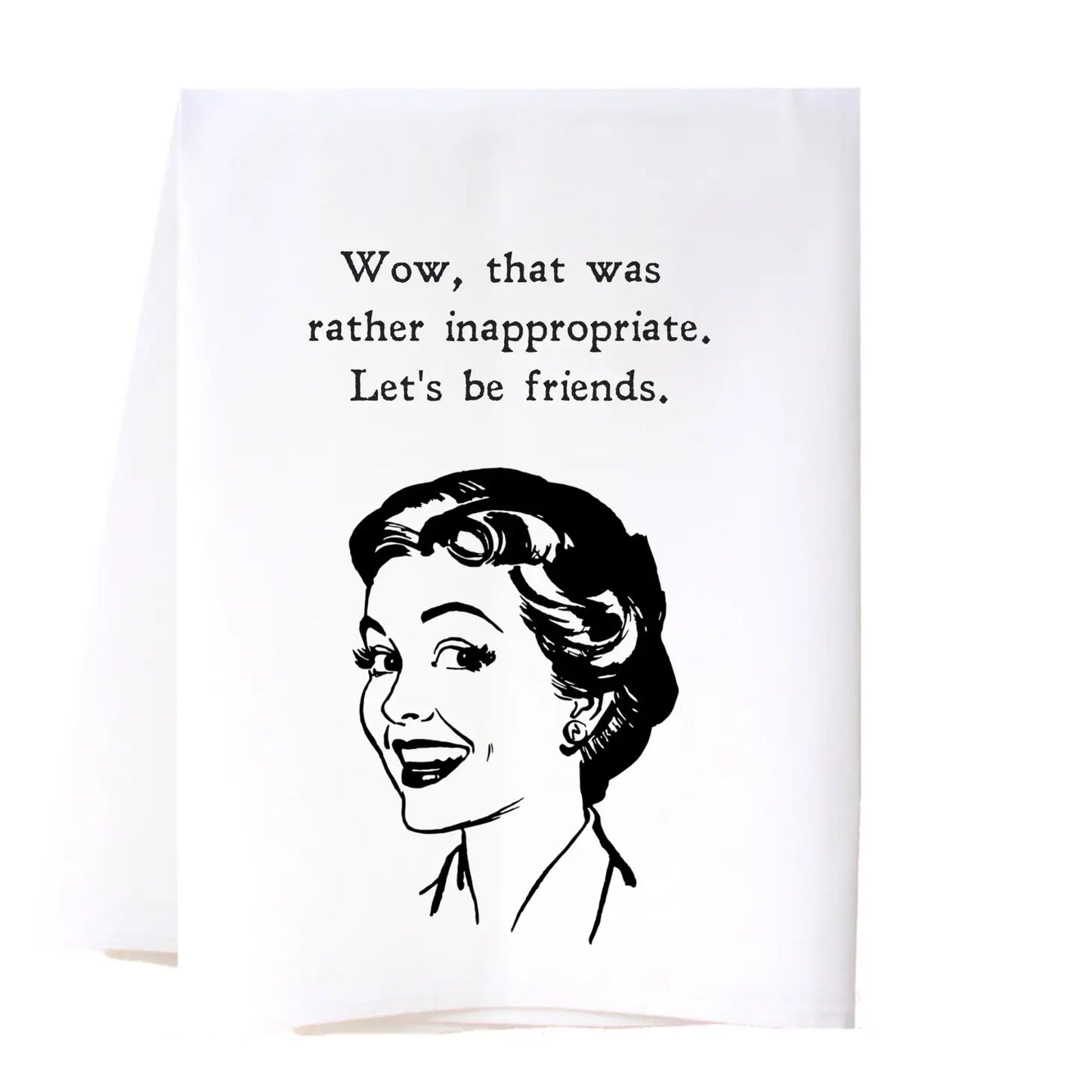 Snarky Flour Sack Tea Towel