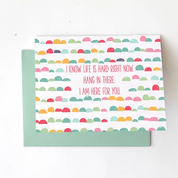 I Know Life Is Hard Greeting Card