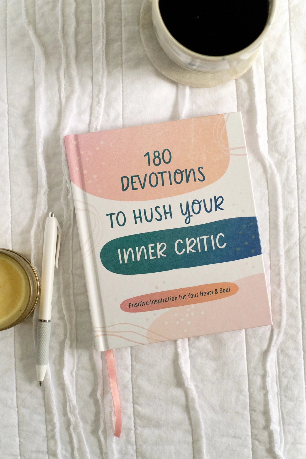 180 Devotions To Hush Your Inner Critic Devotion