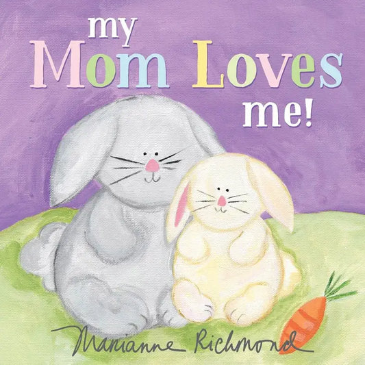 My Mom Loves Me Book