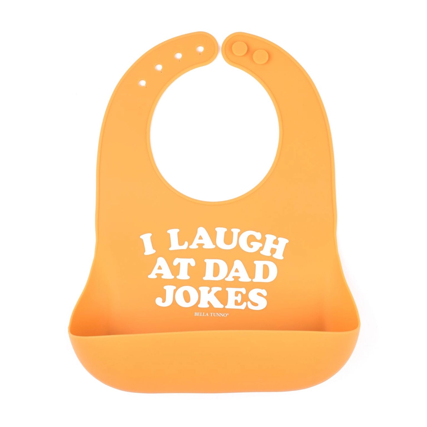 Bella Tunno I Laugh At Dad Jokes Wonder Bib