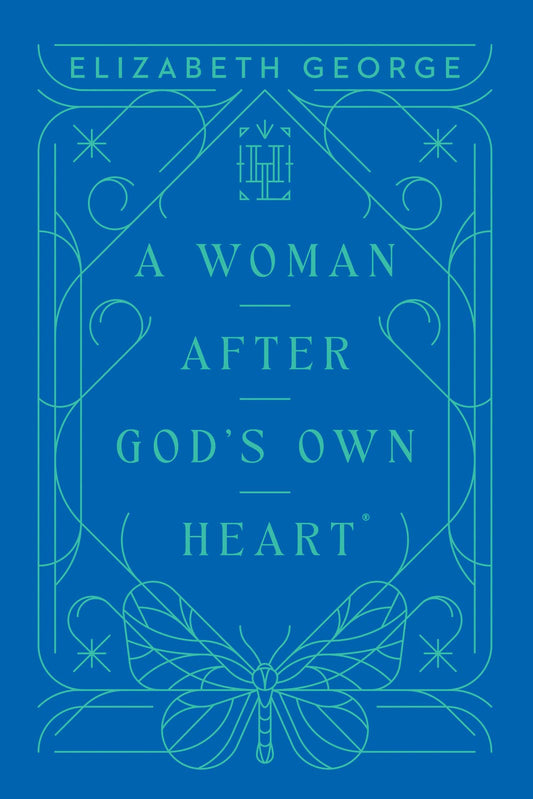 A Woman After God’s Own Heart