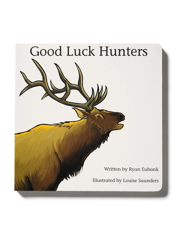 Good Luck Hunters Children’s Book