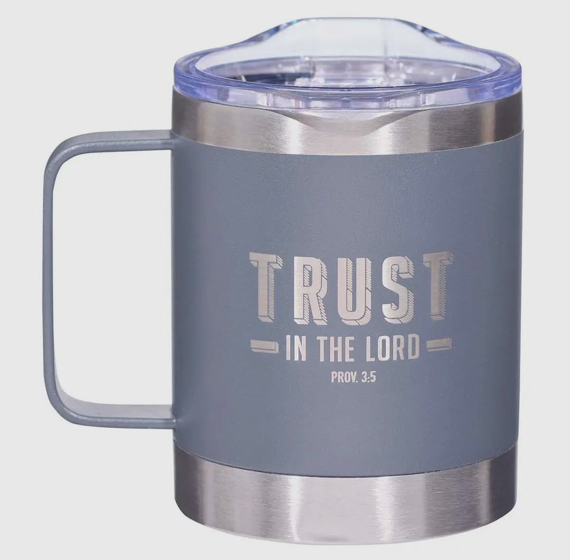 Trust In The Lord Grey Stainless Steel Mug