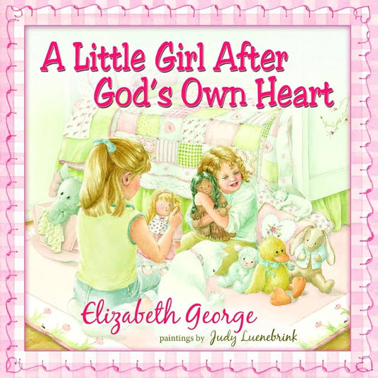 A Little Girl After God’s Own Heart