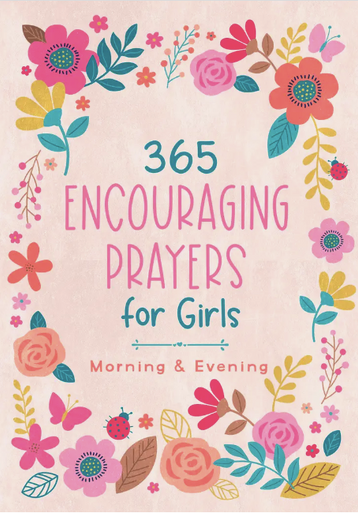 365 Encouraging Prayers For Girls