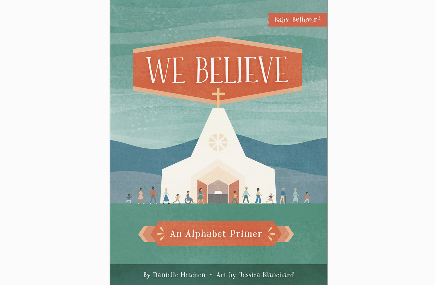 We Believe Board Book