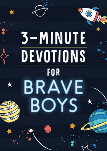 3 Minute Devotions For Brave Boys