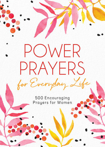 Power Prayers For Everyday Life