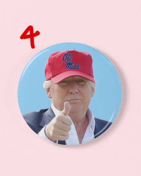 Ole Miss Game Day Button | Donald Trump