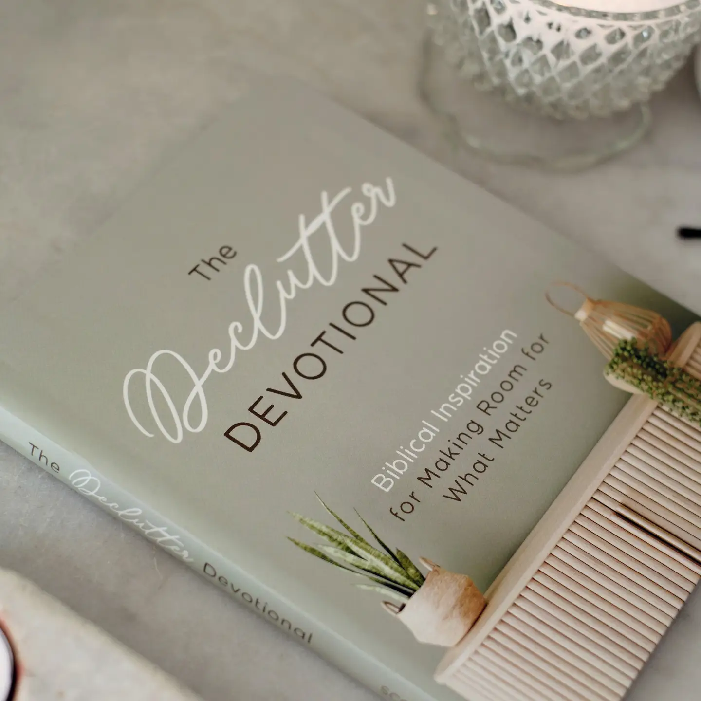 The Declutter Devotional